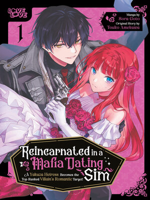cover image of Reincarnated in a Mafia Dating Sim, Volume 1